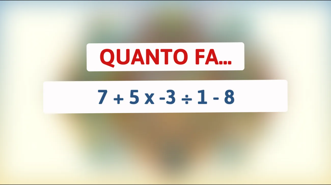 \"Solamente il 1% Riesce a Risolverlo: Riuscirai a Scoprire il Vero Risultato di Questo Enigma Matematico?\""