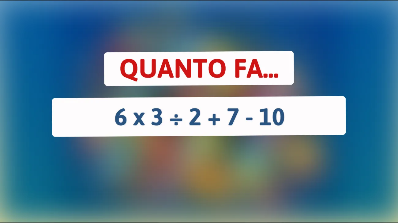 \"Solo una mente brillante può risolverlo! Metti alla prova la tua intelligenza con questo indovinello matematico\""