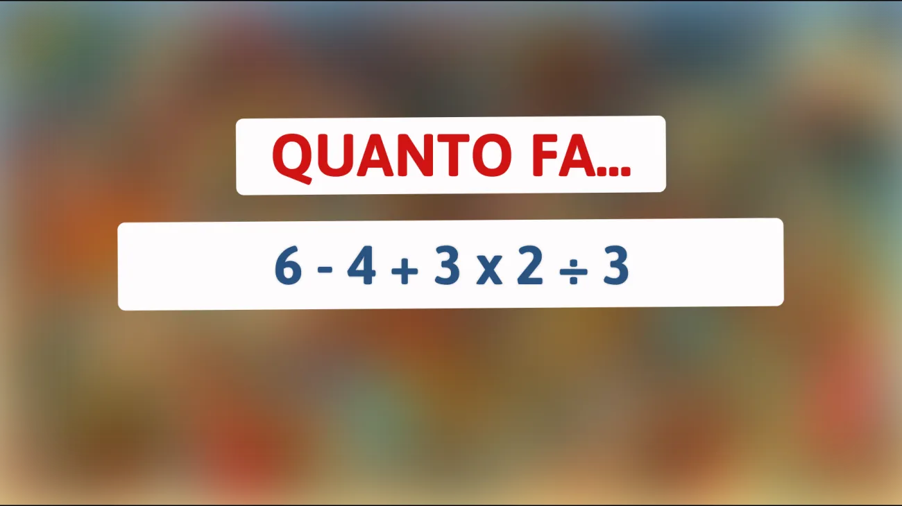 Sfida la tua mente con questo enigma matematico: solo il 10% delle persone risponde correttamente! Sei uno di loro?"